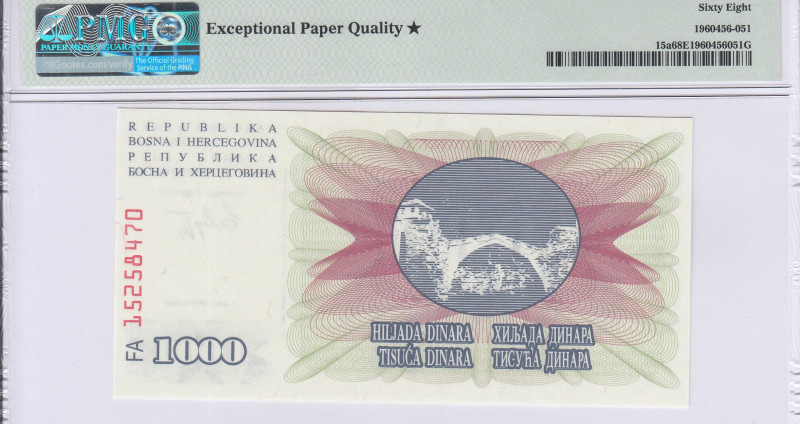Bosnia-Herzegovina 1000 Dinara 1.7.1992 P15a PMG68* EPQ Bosnia-Herzegovina 1000 Dinara 1.7.1992 P15a PMG68* EPQ