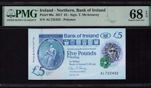 Northern Ireland, Bank of Ireland 5 Pounds 2017 P90a PMG68 EPQ