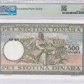 Yugoslavia 500 Dinara 6.9.1935 P32 PMG66 EPQ Yugoslavia 500 Dinara 6.9.1935 P32 PMG66 EPQ