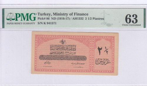 Ministry of Finance "Ottoman Emp." 2,5 Piastres AH1332 (ND1916-17) P86 PMG63 Ministry of Finance "Ottoman Emp." 2,5 Piastres AH1332 (ND1916-17) P86 PMG63