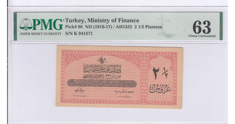 Ministry of Finance "Ottoman Emp." 2,5 Piastres AH1332 (ND1916-17) P86 PMG63 Ministry of Finance "Ottoman Emp." 2,5 Piastres AH1332 (ND1916-17) P86 PMG63